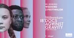 Weekend z festiwalem Millennium Docs Against Gravity 2021