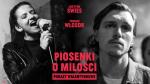 Piosenki o mioci - pokaz przedpremierowy