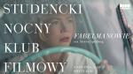 studencki Nocny Klub Filmowy: Fabelmanowie