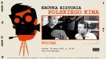 Krtka historia polskiego kina: Pocig