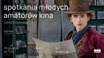 SMAK, czyli Spotkania Modych Amatorw Kina: Wonka