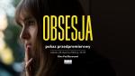 Obsesja - pokaz przedpremierowy