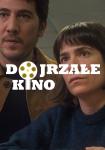 Dojrzae Kino: Do granic