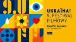 Ukraina! 9. Festiwal Filmowy