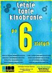 Letnie Tanie Kinobranie - filmy po 6 z! 