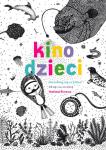 2. Festiwal Filmowy Kino Dzieci 2015